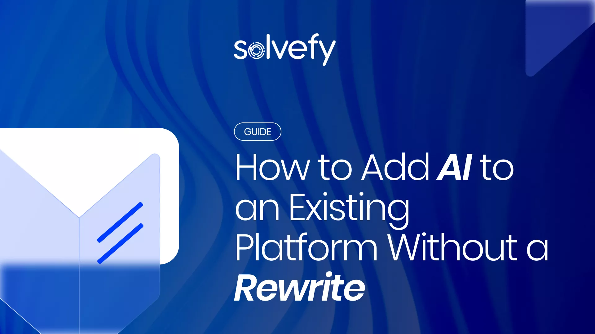 How to add AI without a rewrite